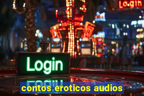 contos eroticos audios